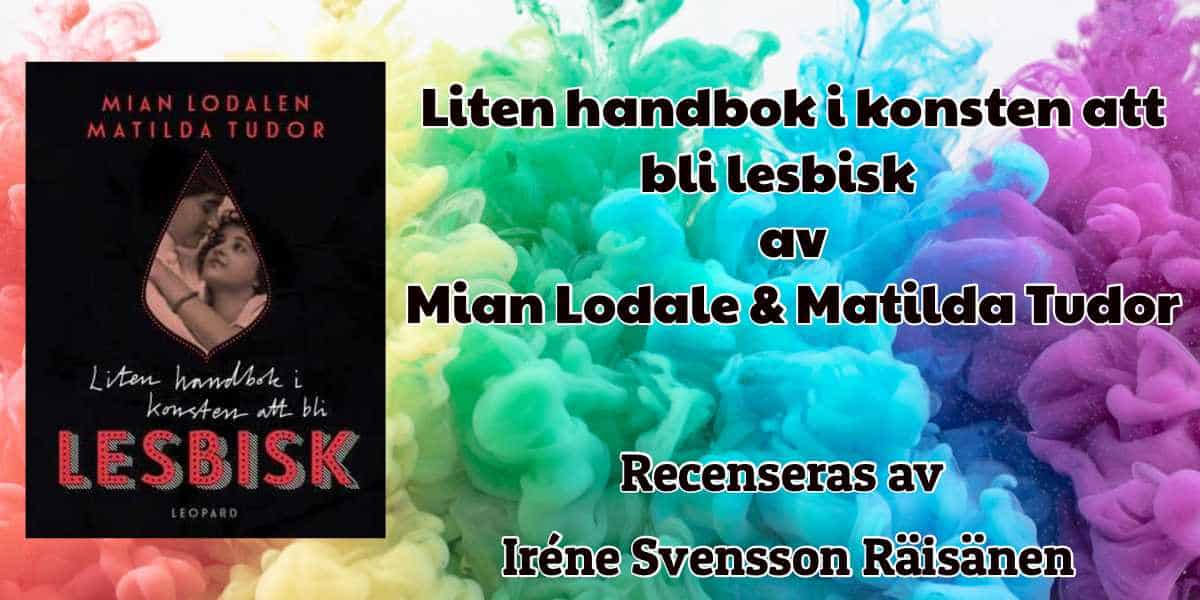 Liten handbok i konsten att bli lesbisk