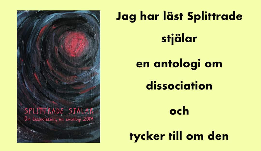 Splittrade själar – Om dissociation