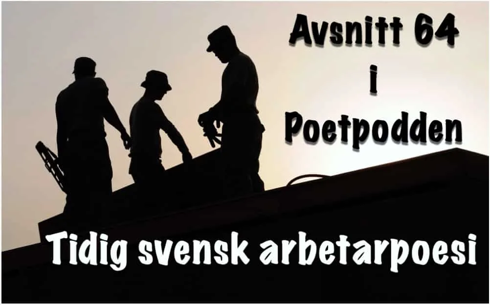 Tidig svensk arbetarpoesi